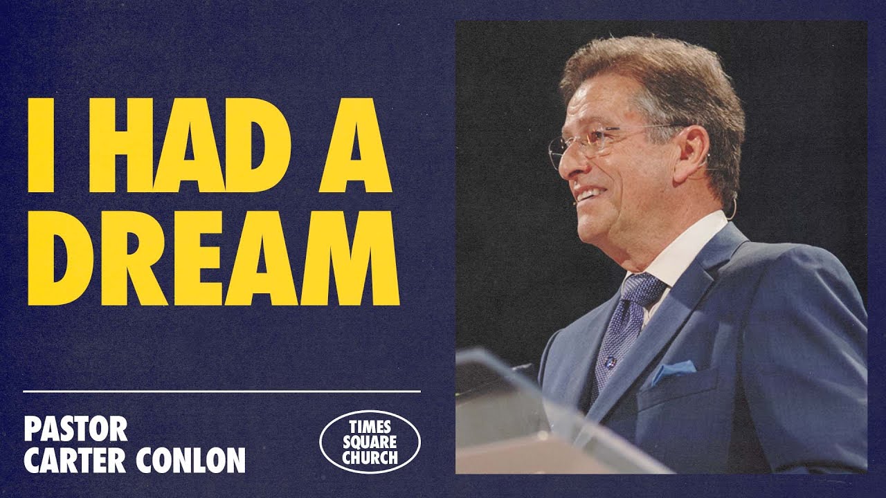 I Had A Dream | Carter Conlon