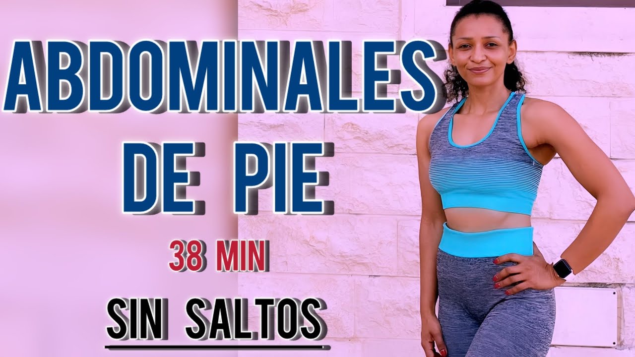 ABDOMINALES De Pie | Sin SALTOS| Eliminar Rollitos RAPIDO | 38 MIN.
