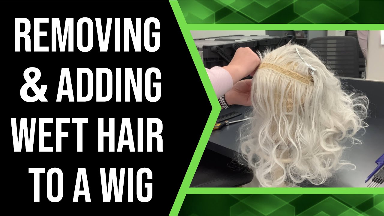 Faculty Spotlight : Removing and Adding Weft Hair to a Wig | Stephanie Dunbar