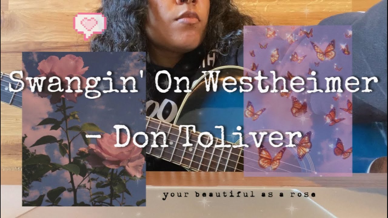 Swangin' On Westheimer-Don Toliver Acoustic cover
