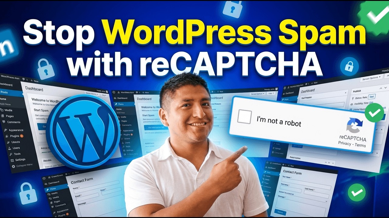 How to Stop Spam on Your WordPress Contact Form with Google reCAPTCHA - Easy Tutorial 2026!