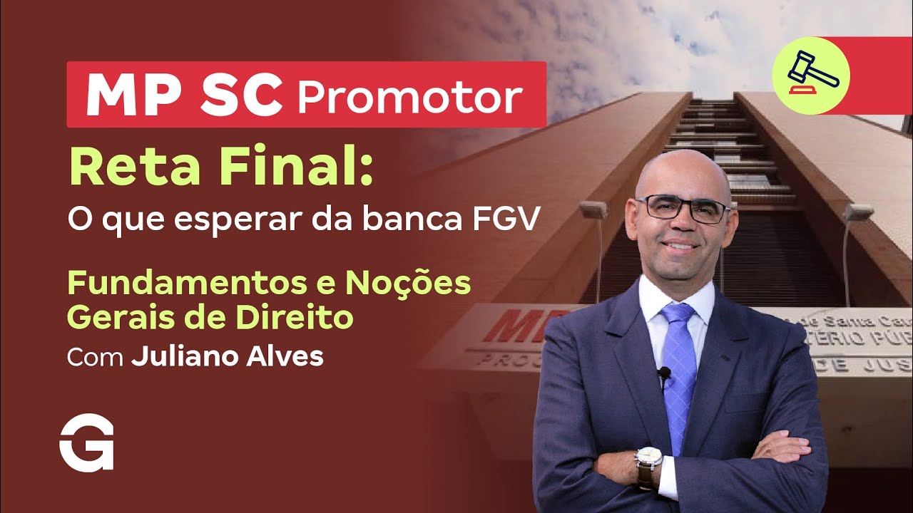 Concurso MP SC Promotor | Reta Final: O Que Esperar da VUNESP em Fundamentos e Noções de Direito