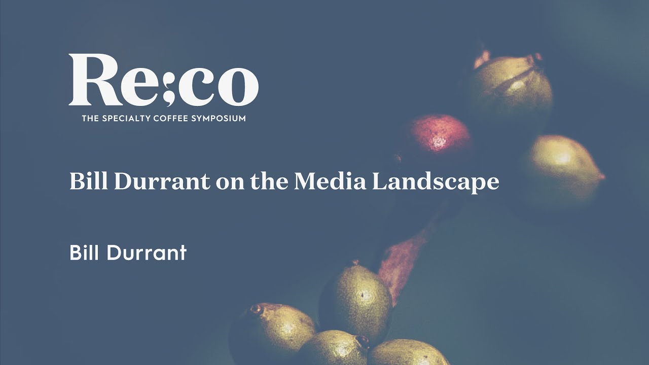 Bill Durrant on the Media Landscape | Bill Durrant | Re:co 2023