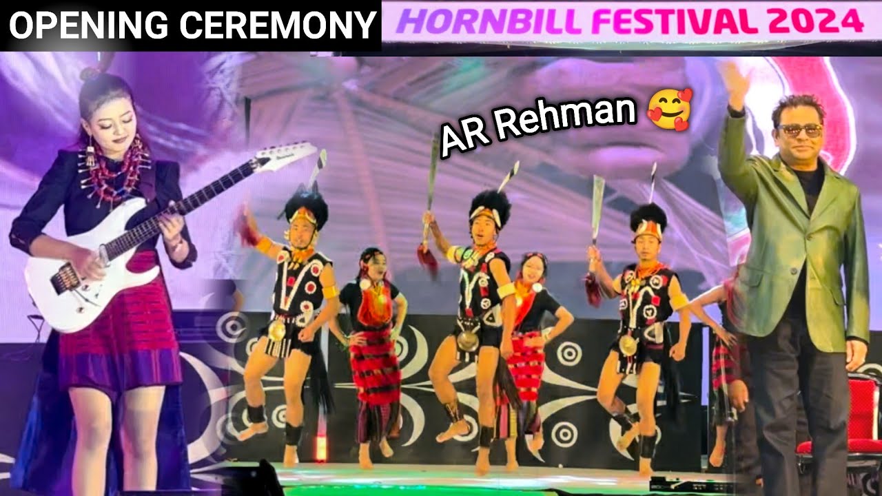 Hornbill Festival Opening Ceremony | Hornbill Festival 2024 Nagaland