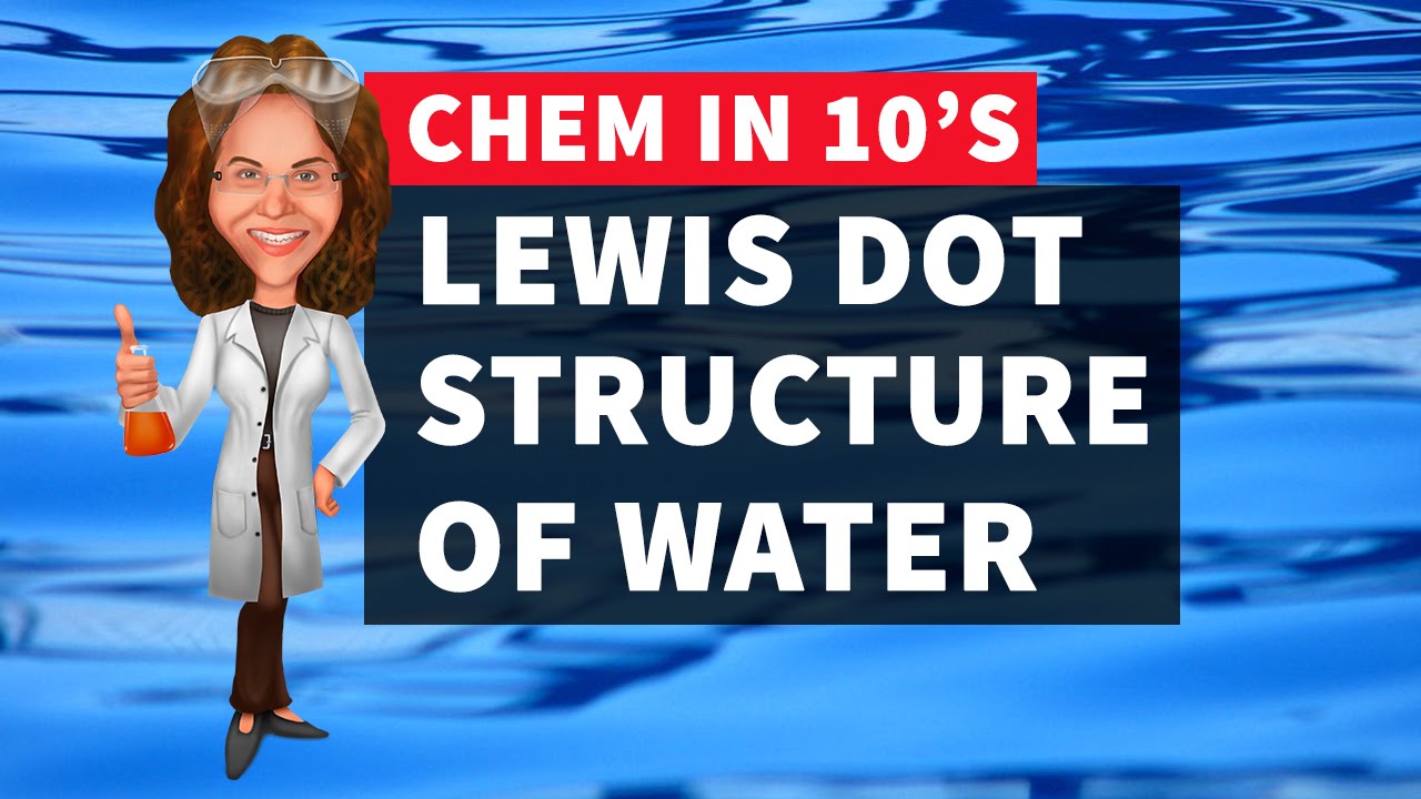 Lewis Dot Structure of Water H2O