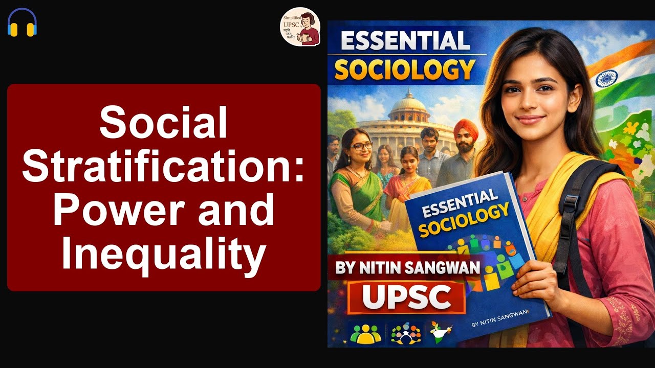 CH5 Essential Sociology Social Stratification: Power and Inequality #upsc #ssc #bpsc #uppsc