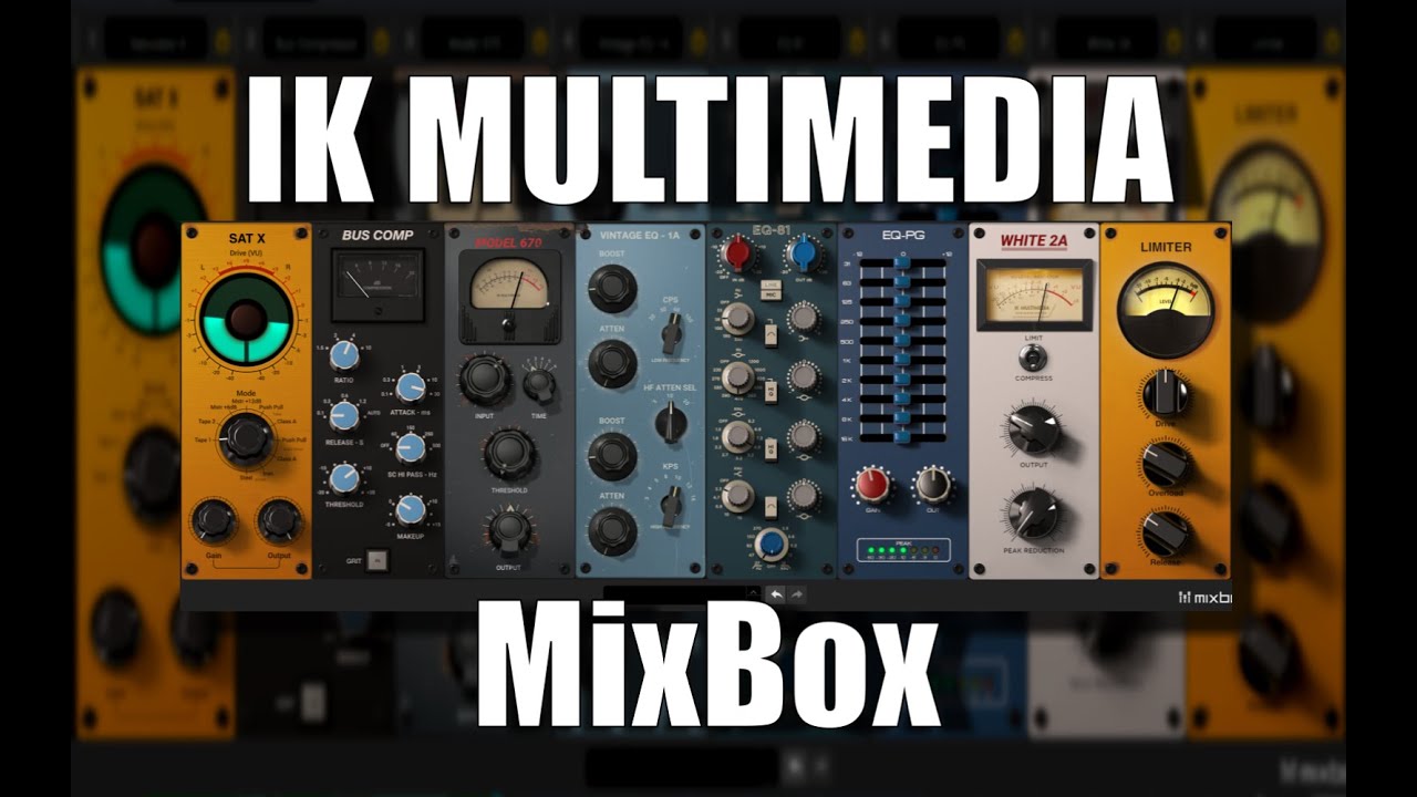 MIXBOX | EL NUEVO MÓDULO SERIE 500 DE IK [MULTIMEDIA] | PLUGIN REVIEW | Estudiorl.cl