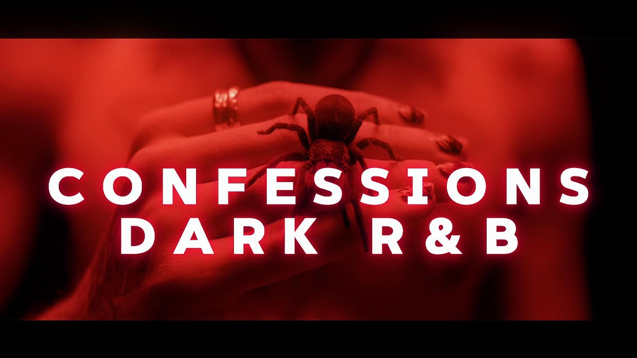 Confessions  (Dark R&B Story-Driven | Chapter 4)