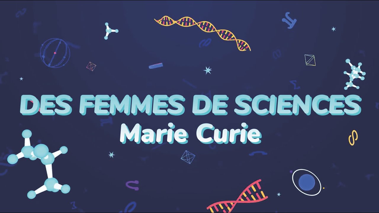 FEMMES DE SCIENCES 2/3 : Marie Curie ☢️