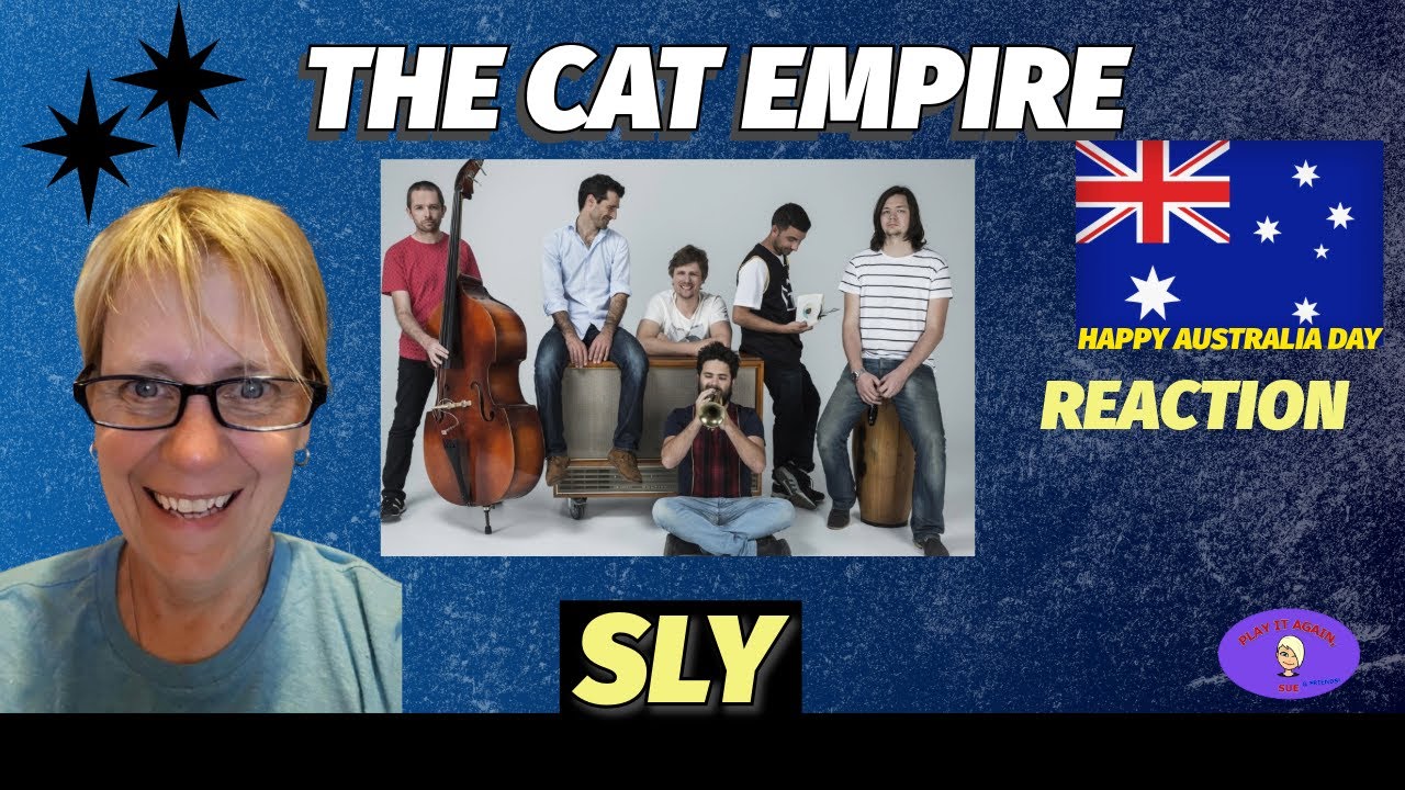 С Днём Австралии!! Первое прослушивание ~ SLY от THE CAT EMPIRE ~ Реакция
