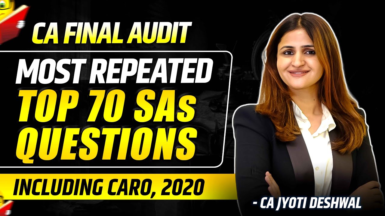 CA Final Audit | Top 70 Most Repeated SA Questions (Including CARO 2020) | CA Jyoti Deshwal
