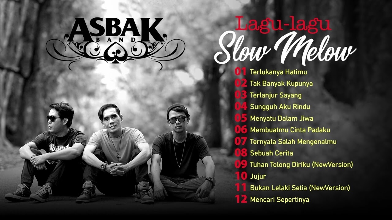 LAGU LAGU SELOW MELOW ASBAK BAND | TERNYATA SALAH MENGENALMU