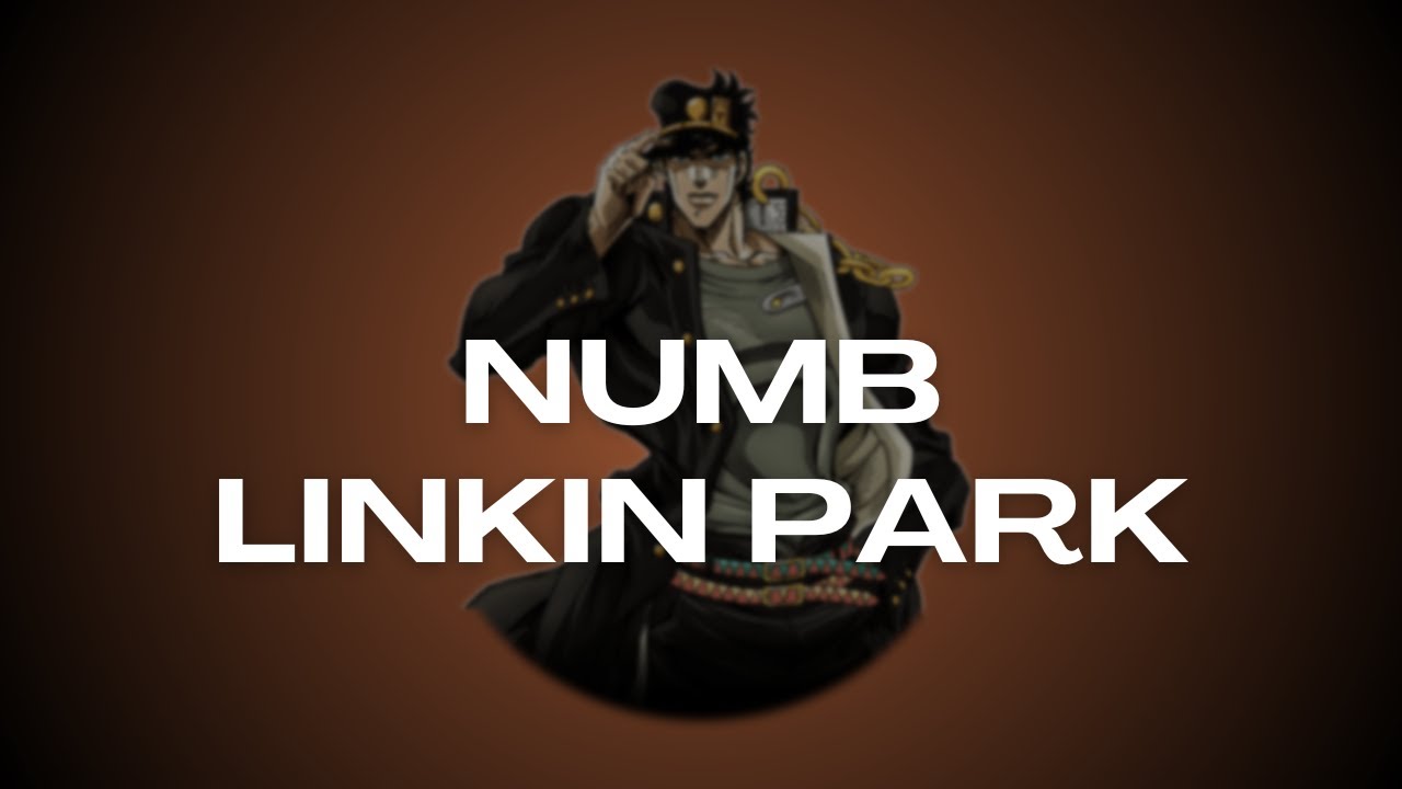 Jotaro Kujo - Numb (Linkin Park)