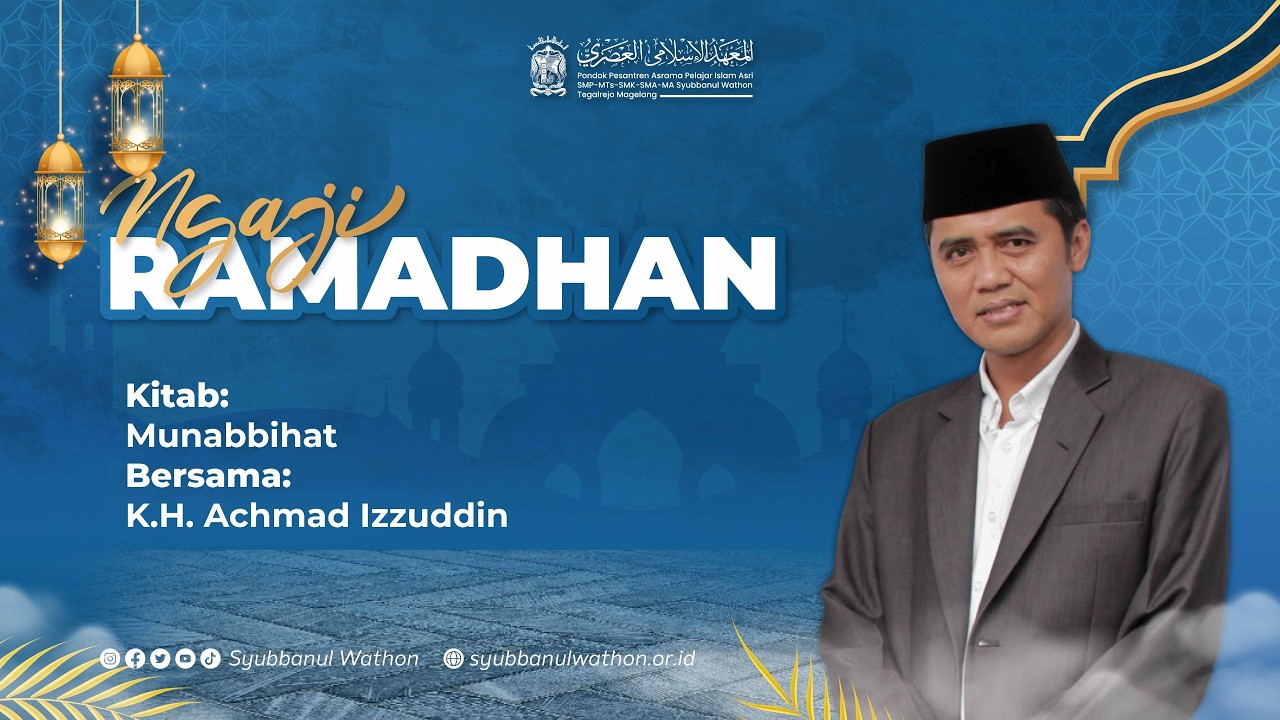 Ngaji Ramadhan bersama KH. Achmad Izzuddin Abd. - Kitab Munabbihat | #04