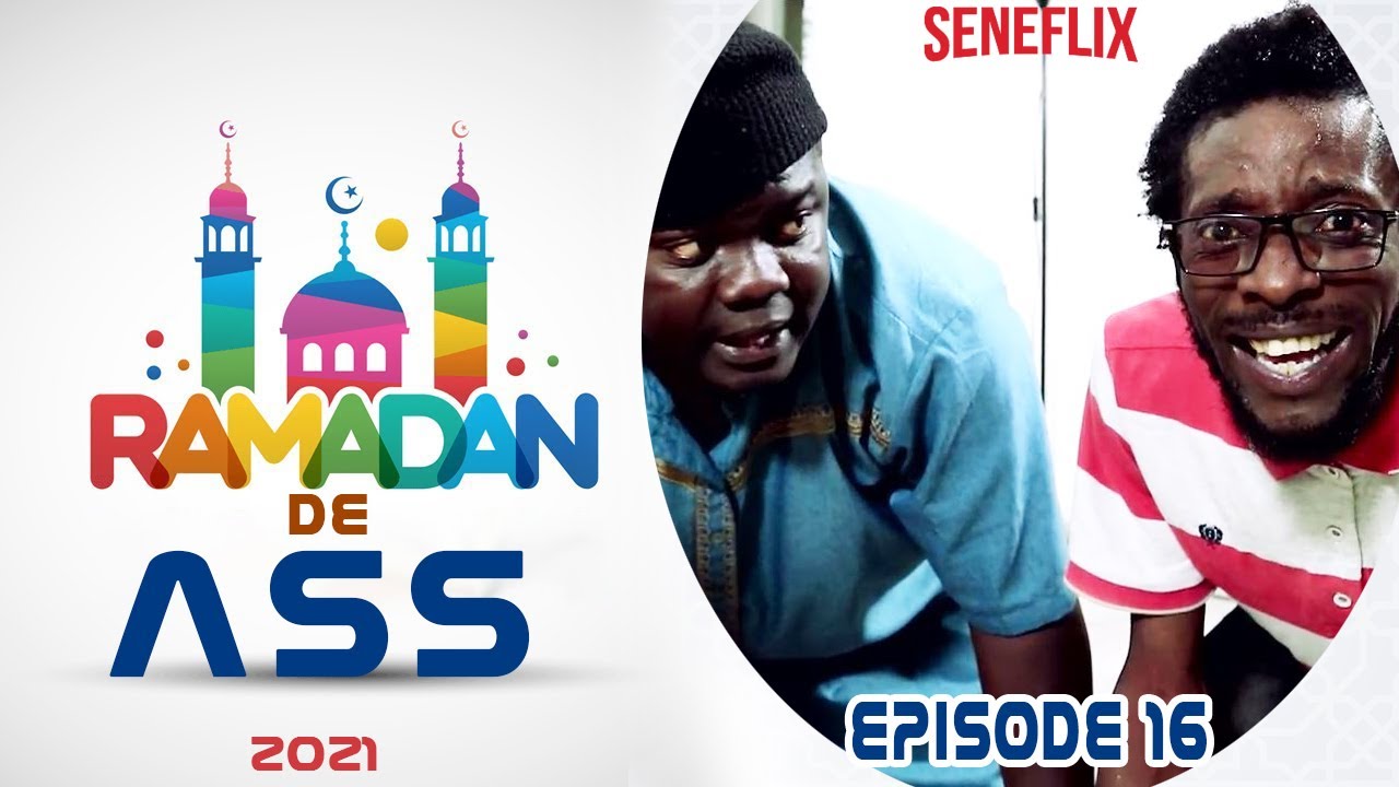 Ramadan de ASS 2021 Épisode 16