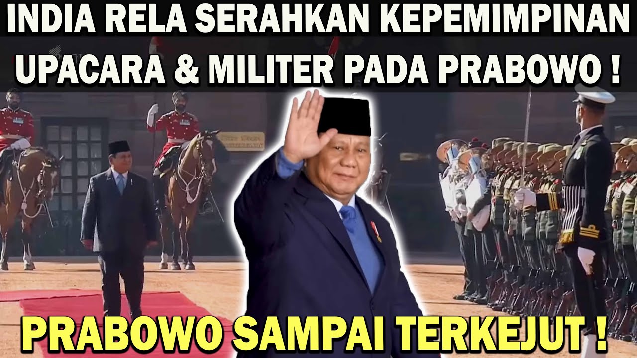 PRABOWO TERKEJUT DIBERI KEHORMATAN BESAR PIMPIN UPACARA HINGGA MILITER INDIA❗️INDIA & DUNIA KAGET 😱