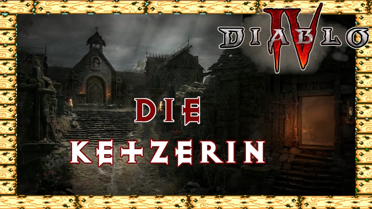 Die Ketzerin - Akt 5 Nebenquests - Hawezar - Diablo 4 Komplettl&ouml;sung