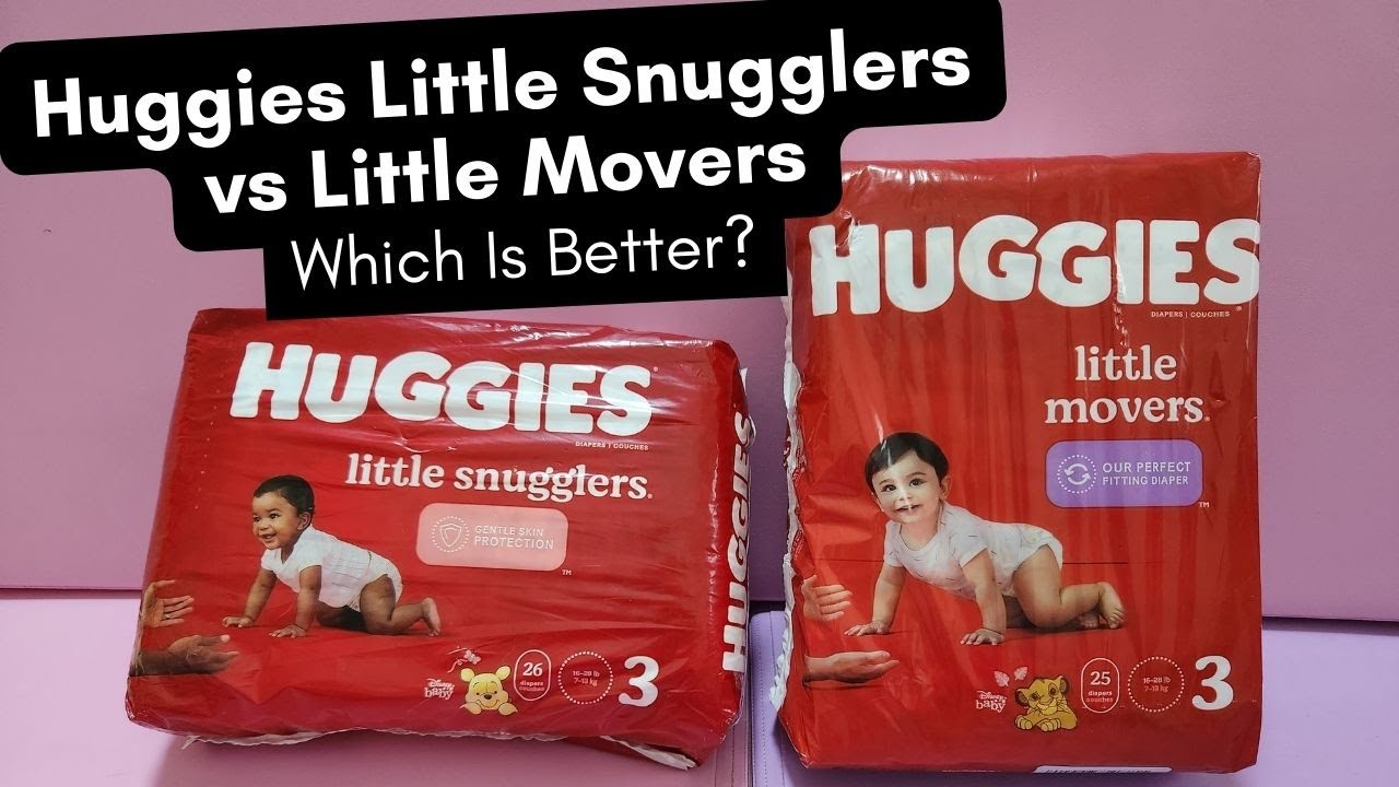 Huggies Little Snugglers vs Little Movers Detailed Comparison Review