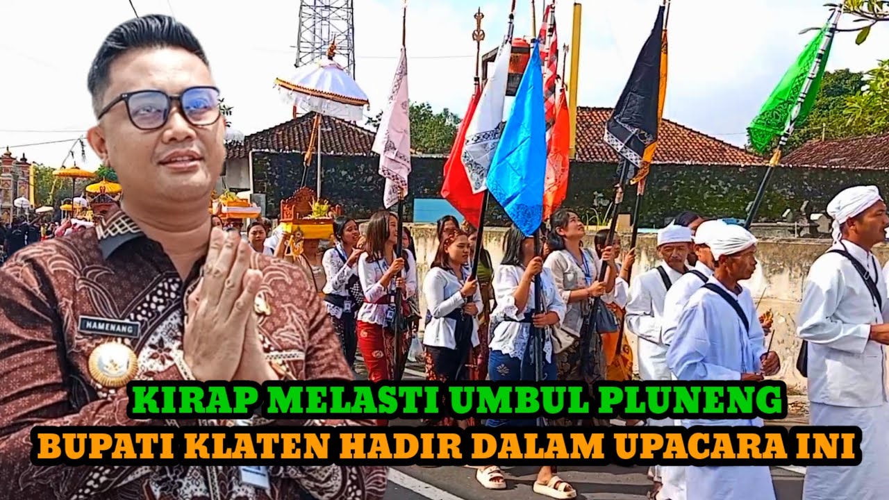 KIRAP MELASTI. UMBUL PLUNENG KLATEN JAWA TENGAH 