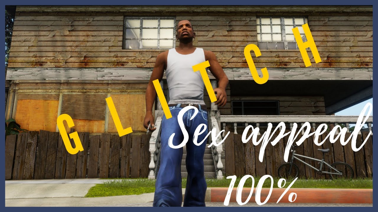 GLITCH SEX APPEAL AU MAX DÈS LE DÉBUT DU JEU GTA SAN ANDREAS