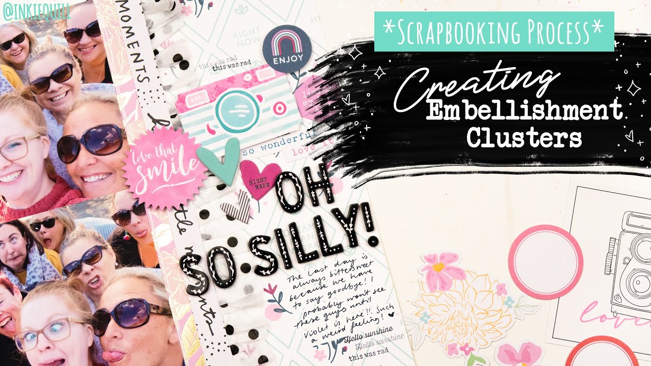 💕 ✂️ CREATING EMBELLISHMENT CLUSTERS // 
