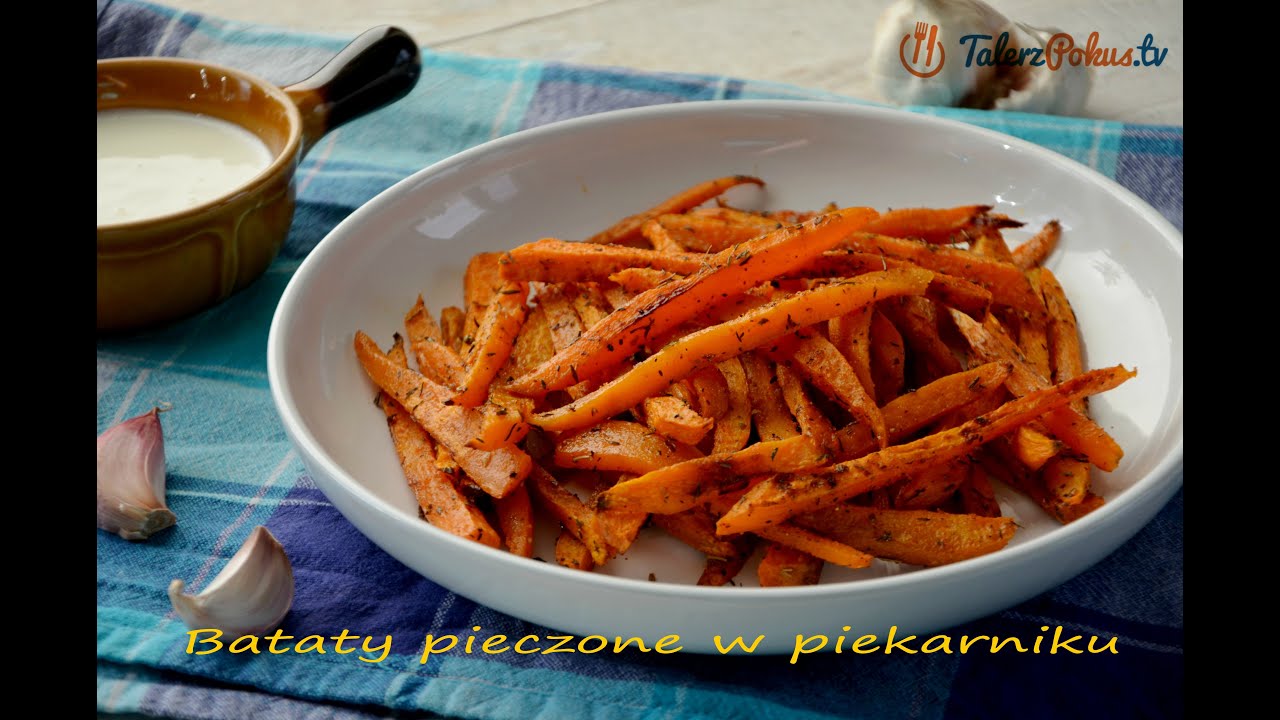 Bataty pieczone w piekarniku - TalerzPokus.tv