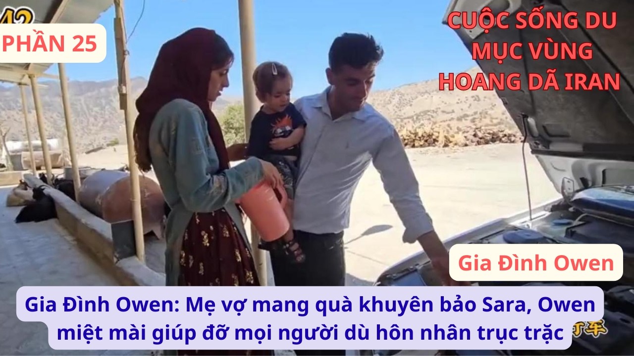 Gia Đình Owen: P25 Mẹ vợ mang quà khuyên bảo Sara, Owen giúp đỡ mọi người dù hôn nhân trục trặc