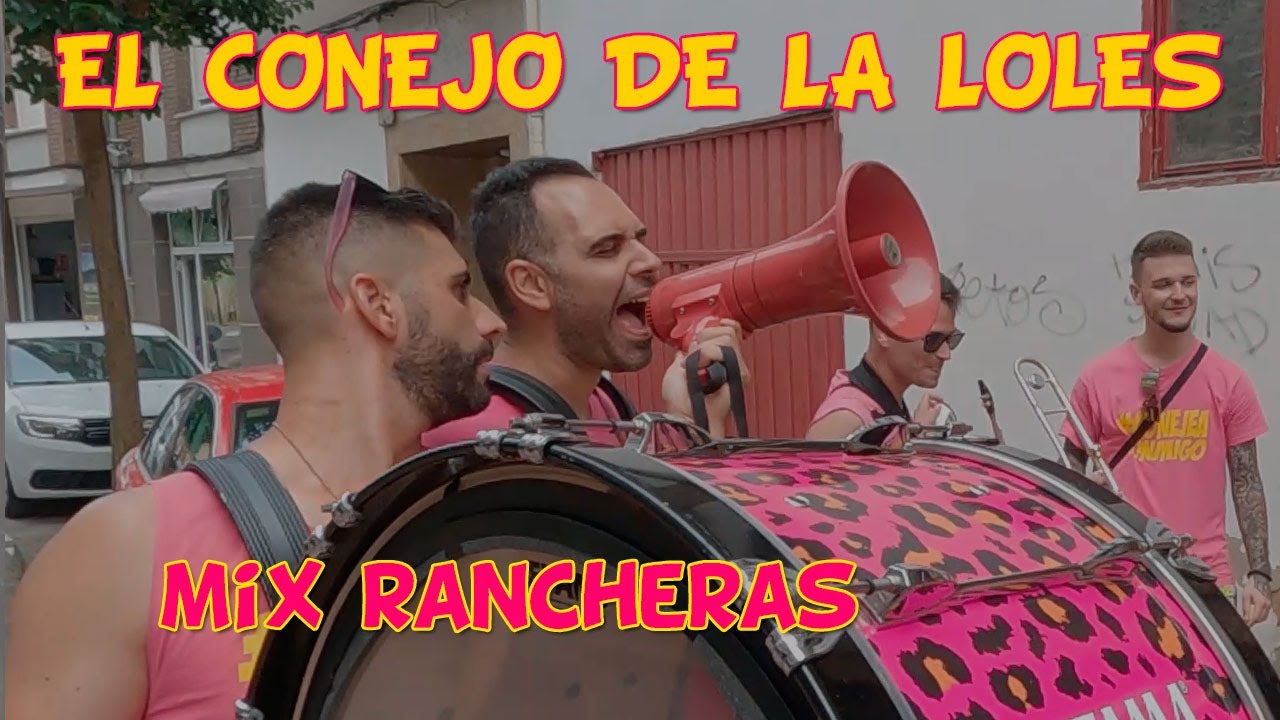 Charanga El Conejo de la Loles - Mix Rancheras - #Candás2022