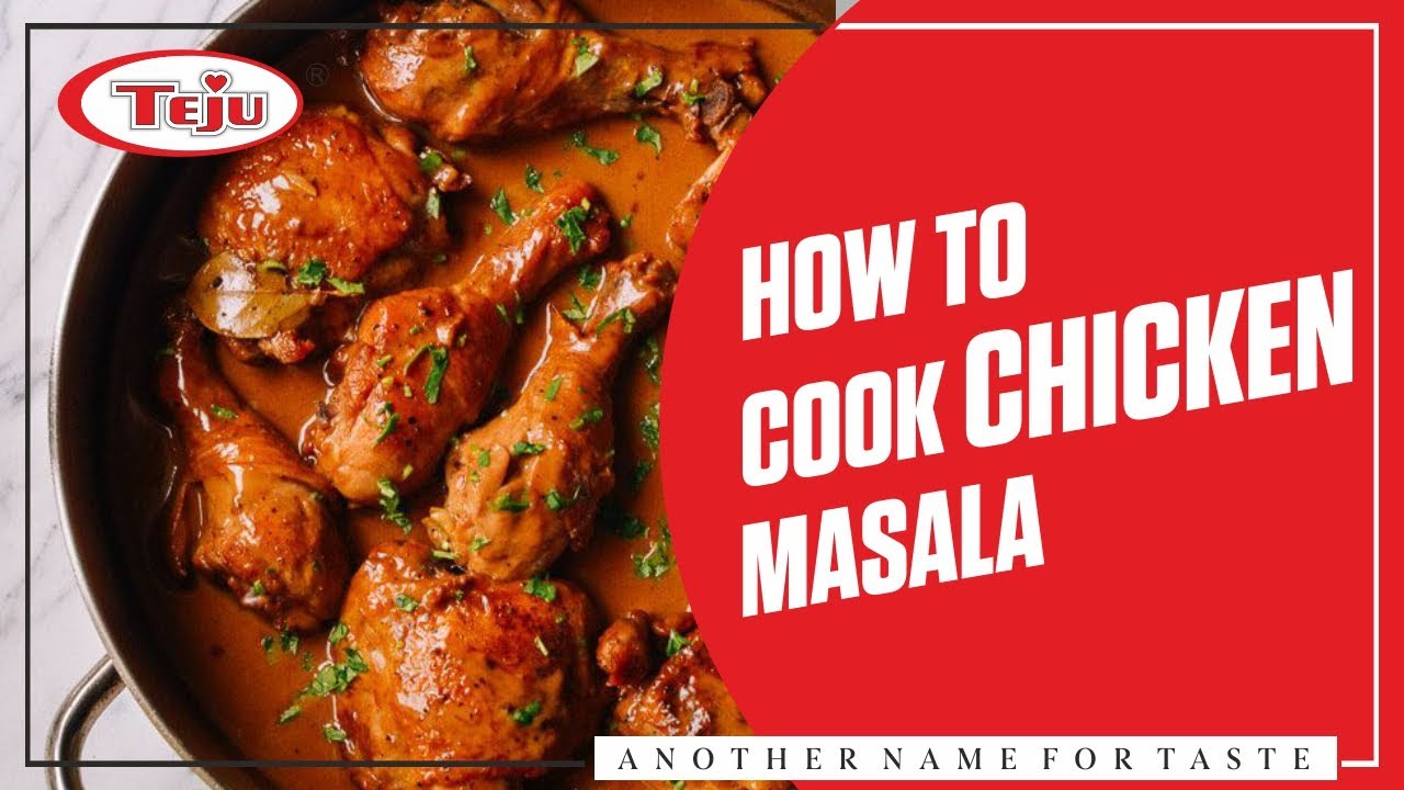 How to Cook Chicken Masala Recipe | Teju Masala