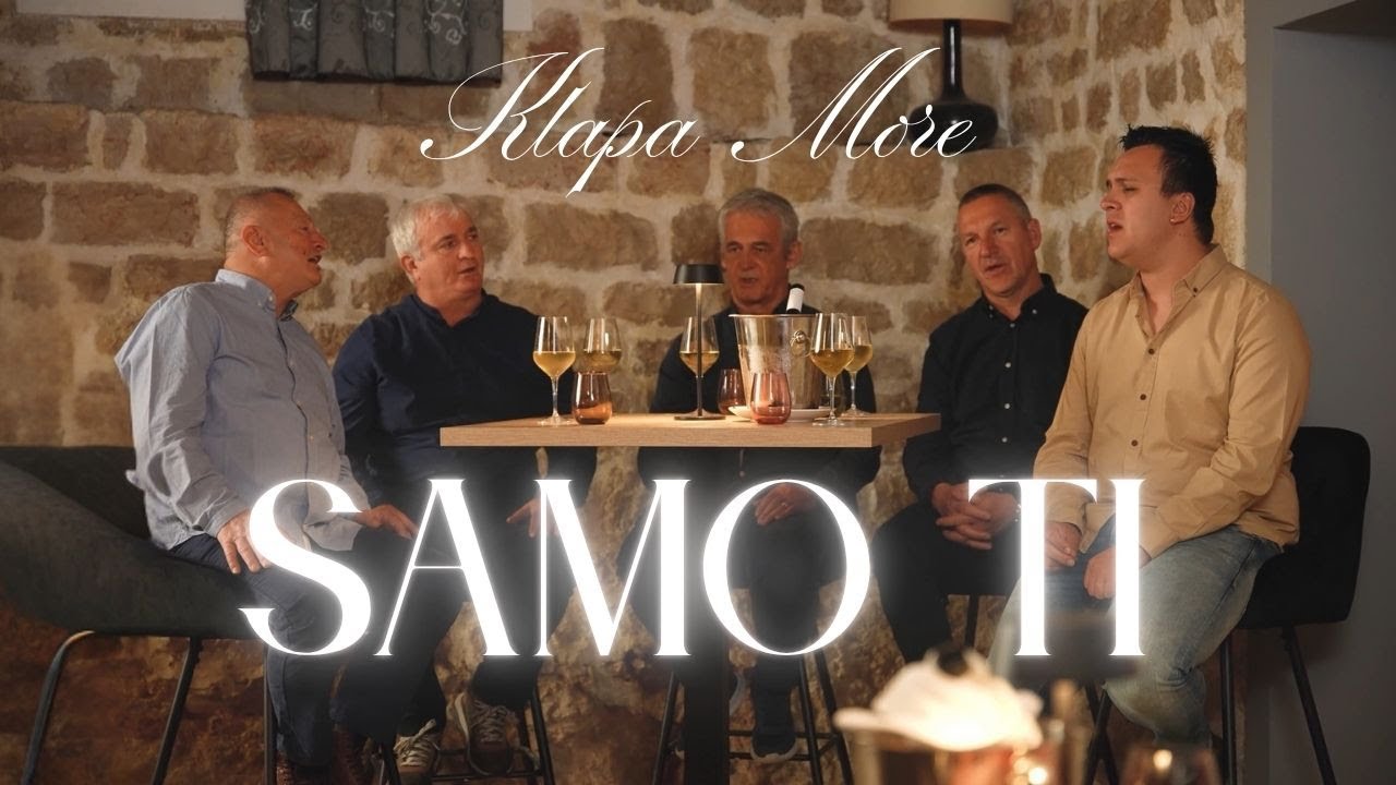 Klapa More - Samo ti (Official video)