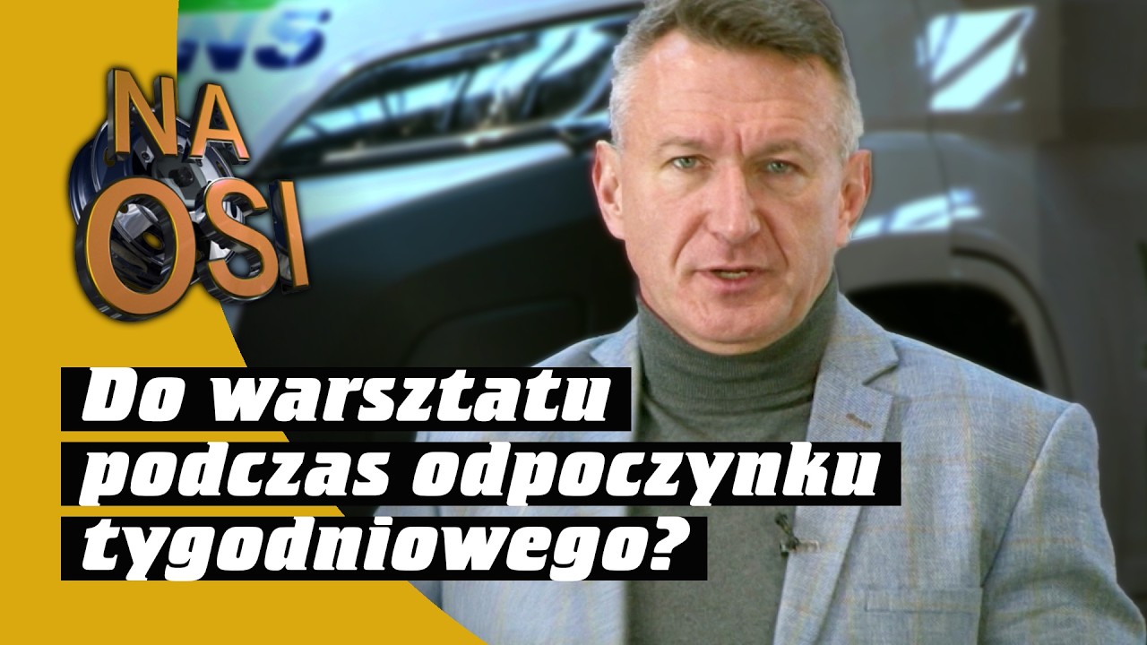 Do warsztatu podczas odpoczynku tygodniowego? | Na Osi 1175