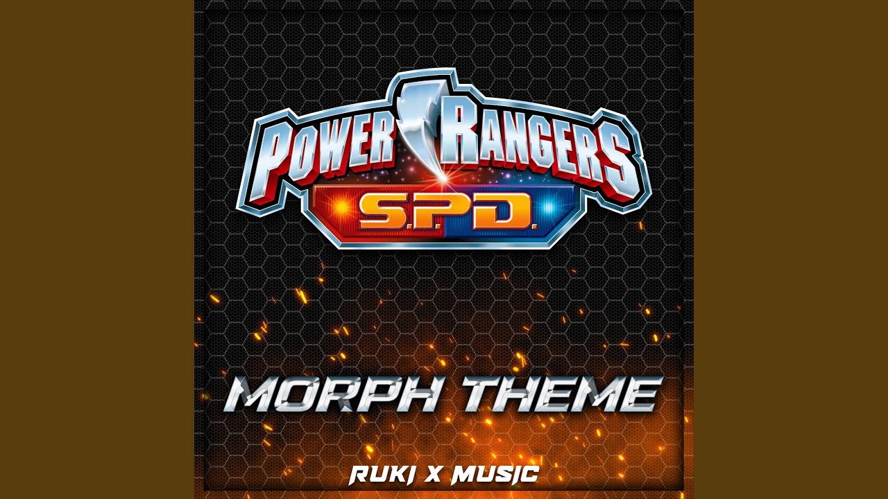 S.P.D. Morph Theme (From 'Power Rangers')