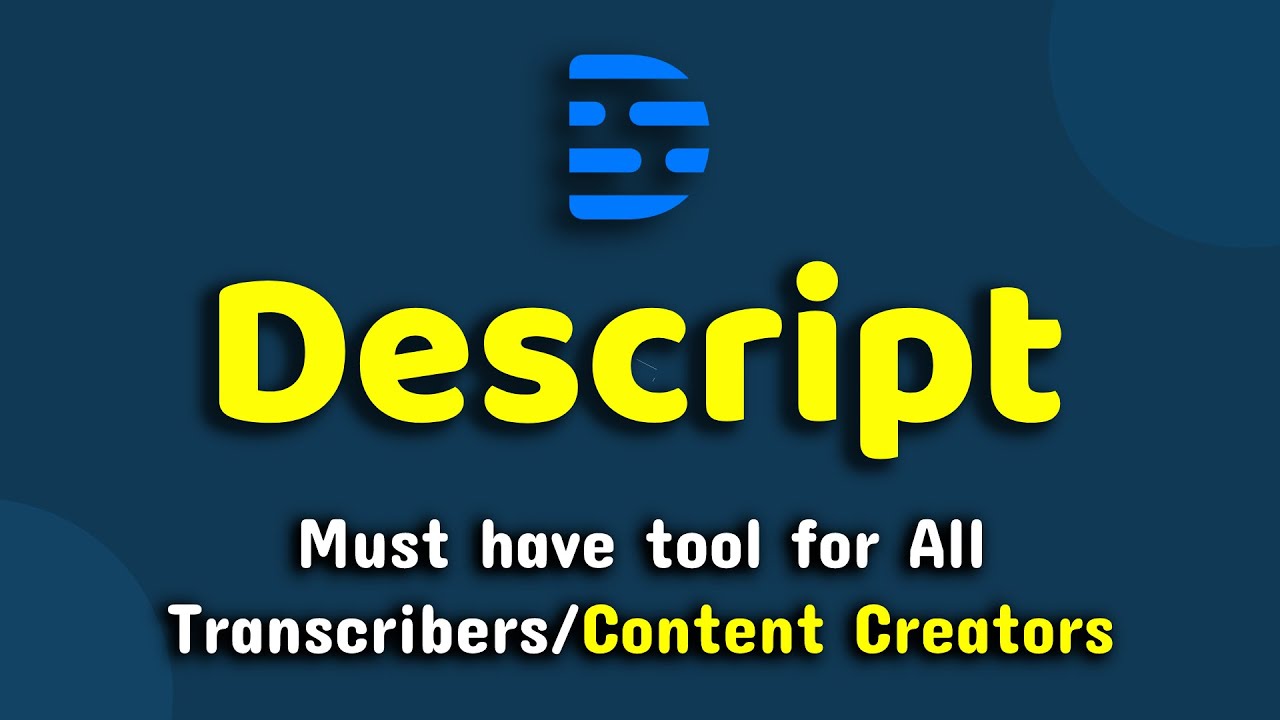 Descript Best Transcription Tool Ever