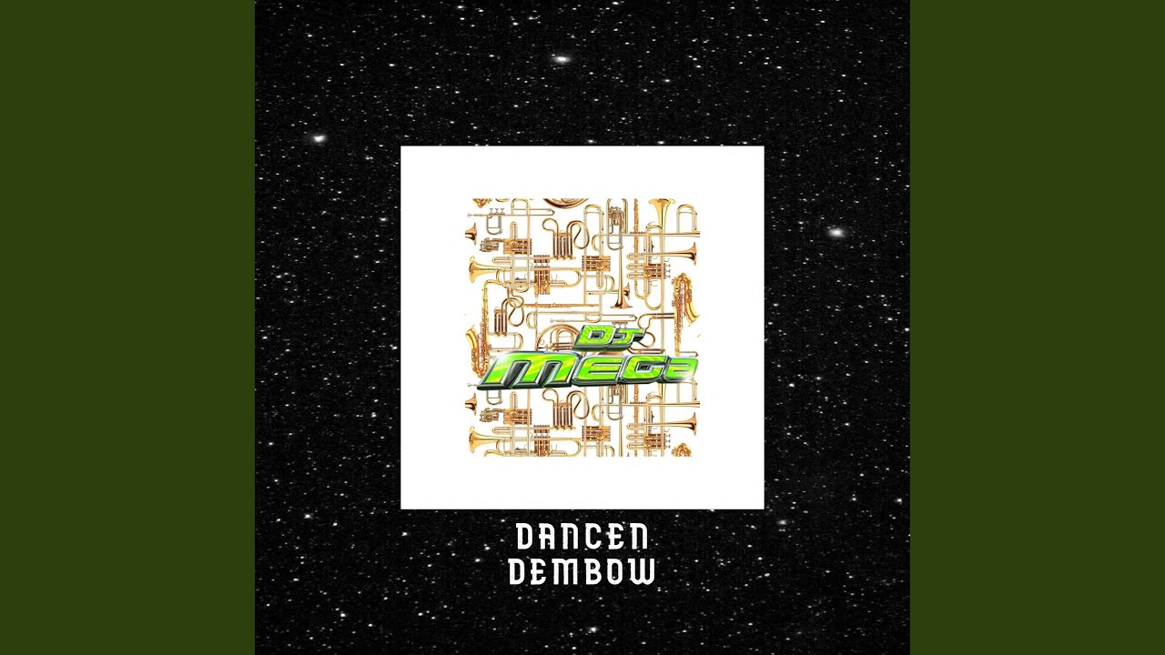 Dancen Dembow