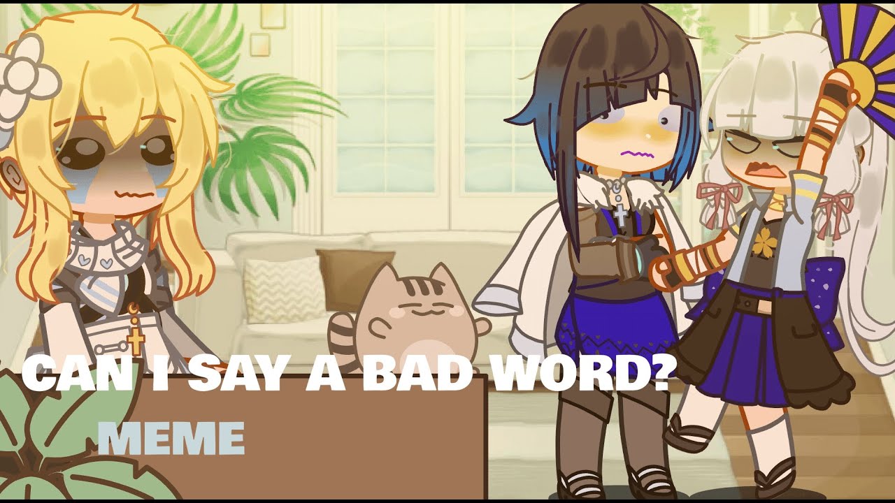 Can I say a bad word? [] Yelan, Lumine, Ayaka [] Genshin Impact
