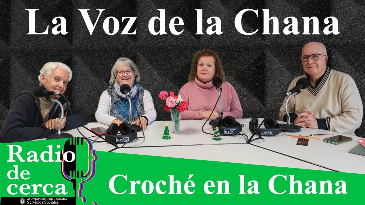 La voz de la Chana: con Antonia y Rosa y su pasión por el croché (T4.P1.)