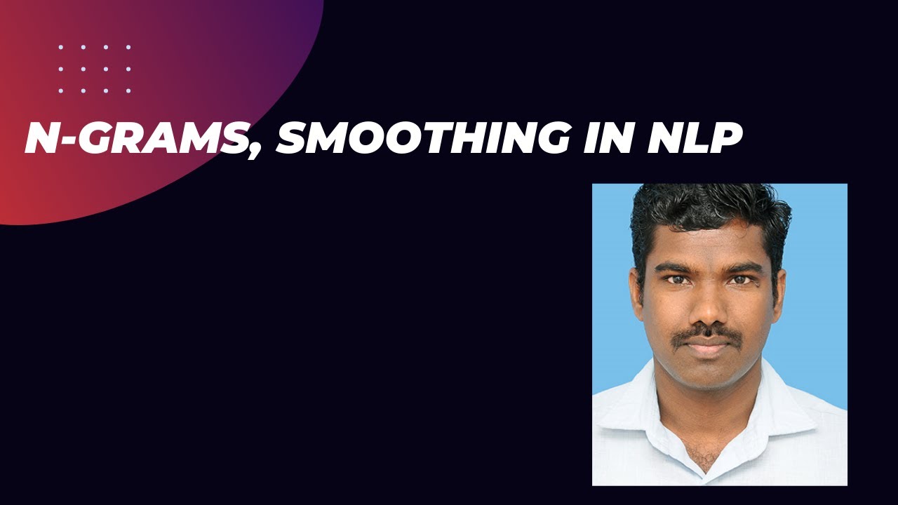 N-grams, Smoothing in NLP
