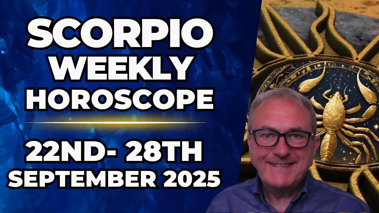 ♏ Scorpio Weekly Horoscope | September 22&ndash;28, 2025 | Patrick Arundell Astrology