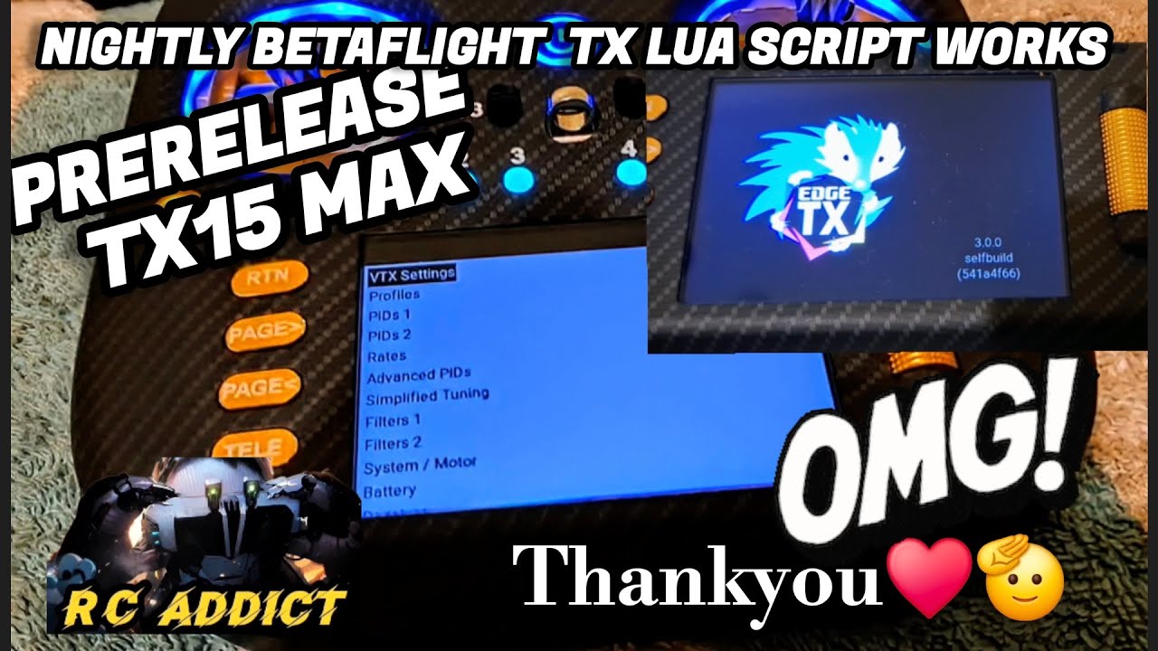 YES!👍"PRE RELEASE RADIOMASTER tx15 BETAFLIGHT TX LUA SCRIPT NIGHTLY" Works 