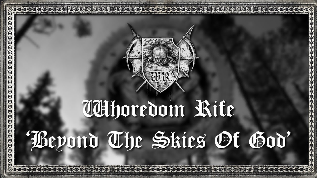 Whoredom Rife - Beyond The Skies Of God (Official Video)