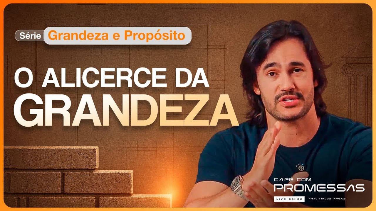 CAFÉ COM PROMESSAS- O ALICERCE DA GRANDEZA