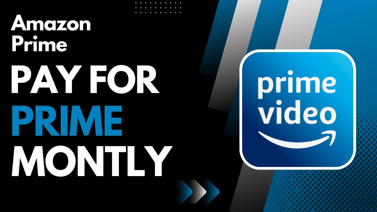 How to Pay Amazon Prime Monthly !