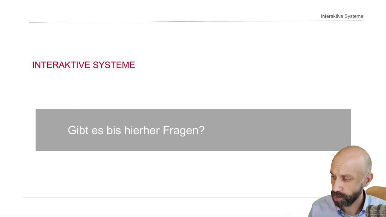 Andreas Heil Live Stream - Vorlesung Interaktive Systeme - Einheit 05 - WiSe2021