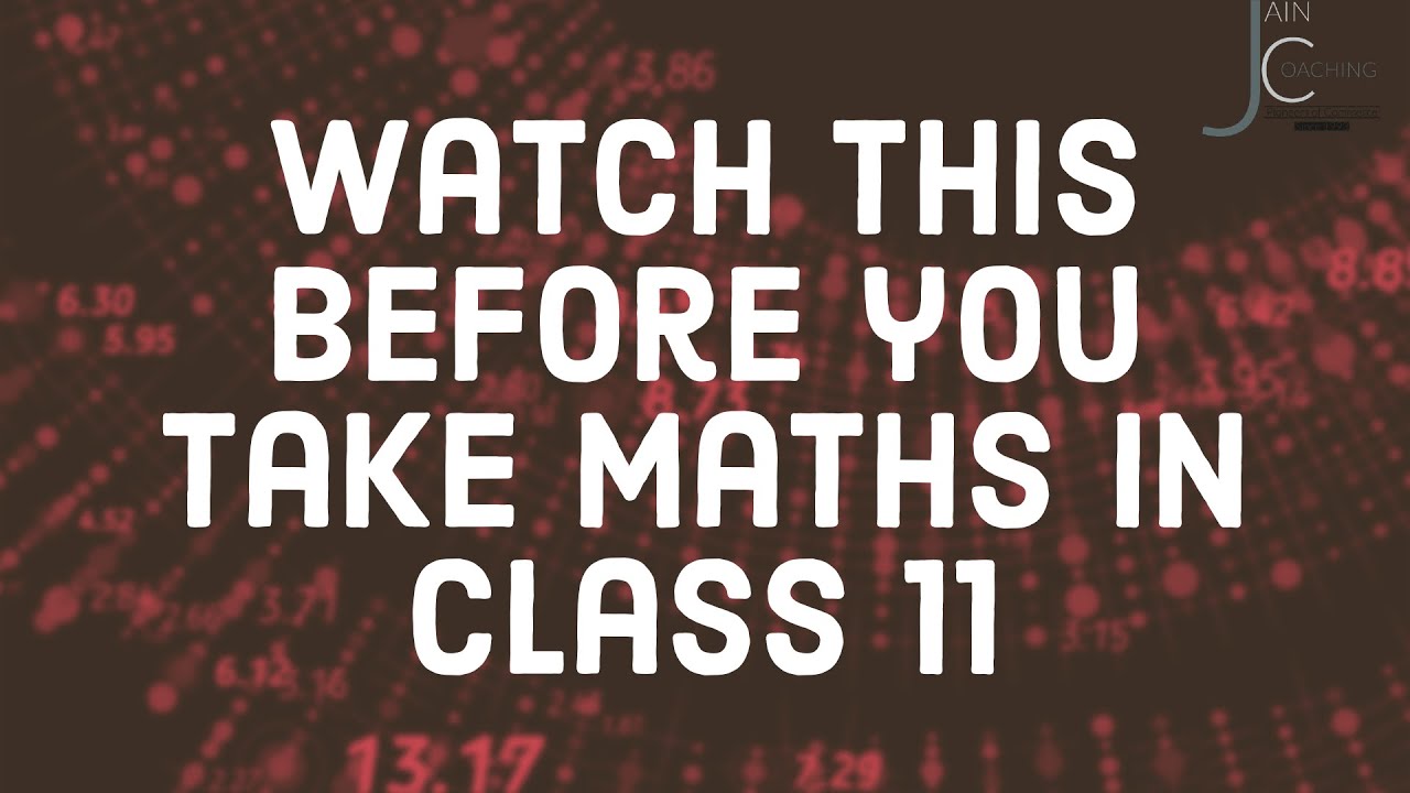 Don't take Maths in Class 11 - Warning for Commerce Students!