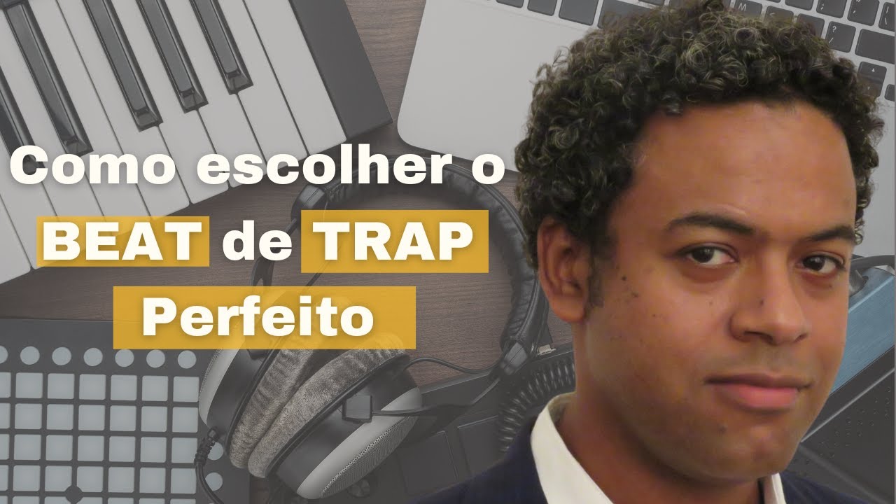 AULA #6 Como escolher o BEAT perfeito