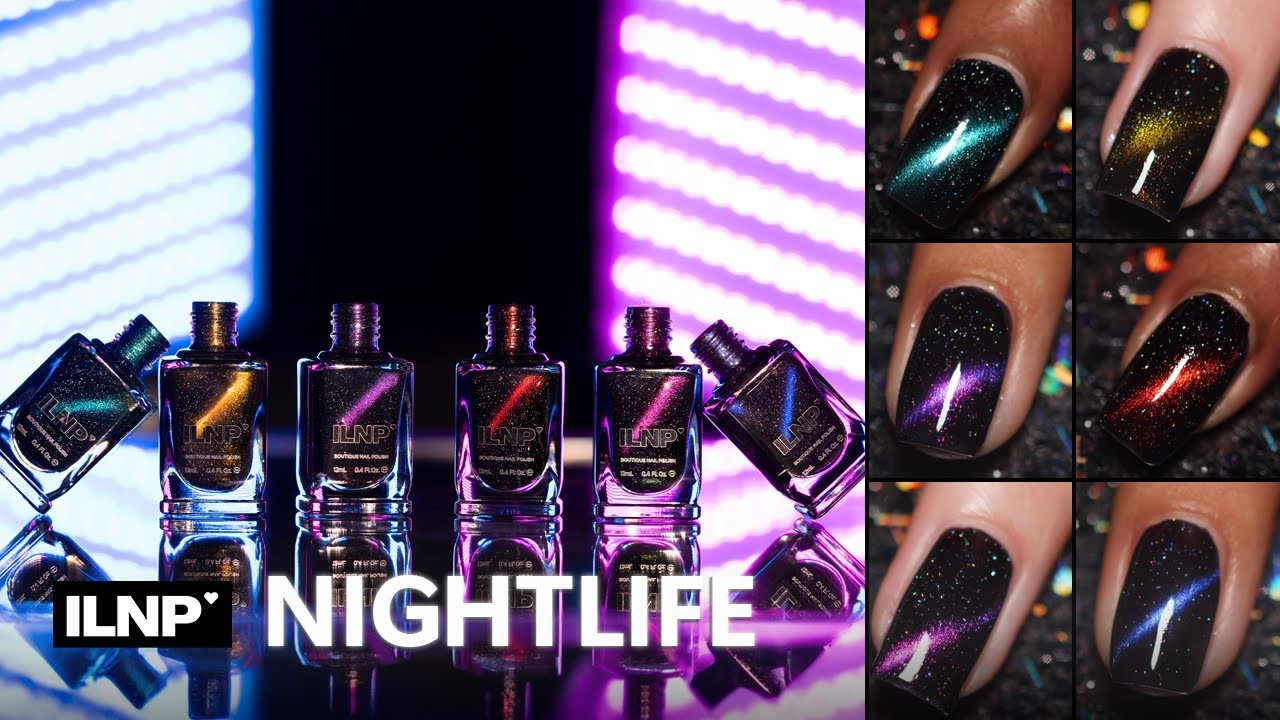 Swatches: Nightlife Collection | ILNP