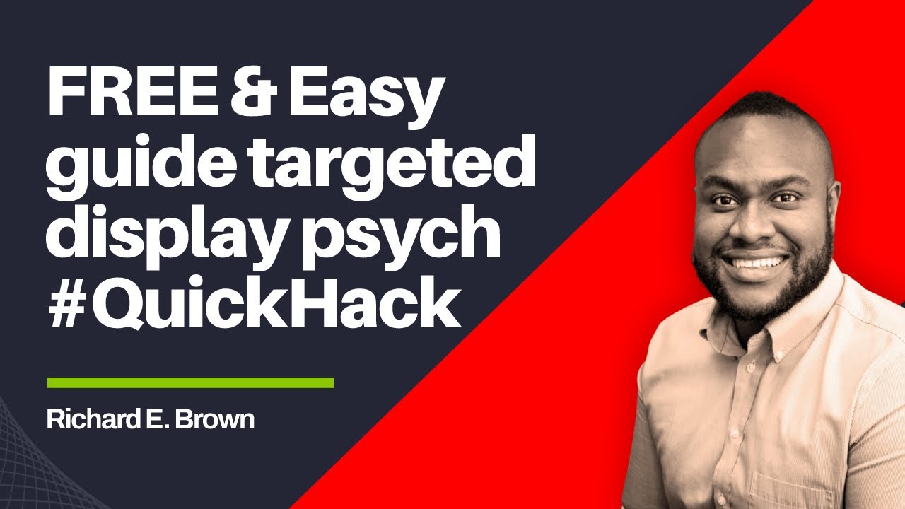 FREE Easy beginner's guide to understanding targeted display psychology [Secrets - Sales Leadership]