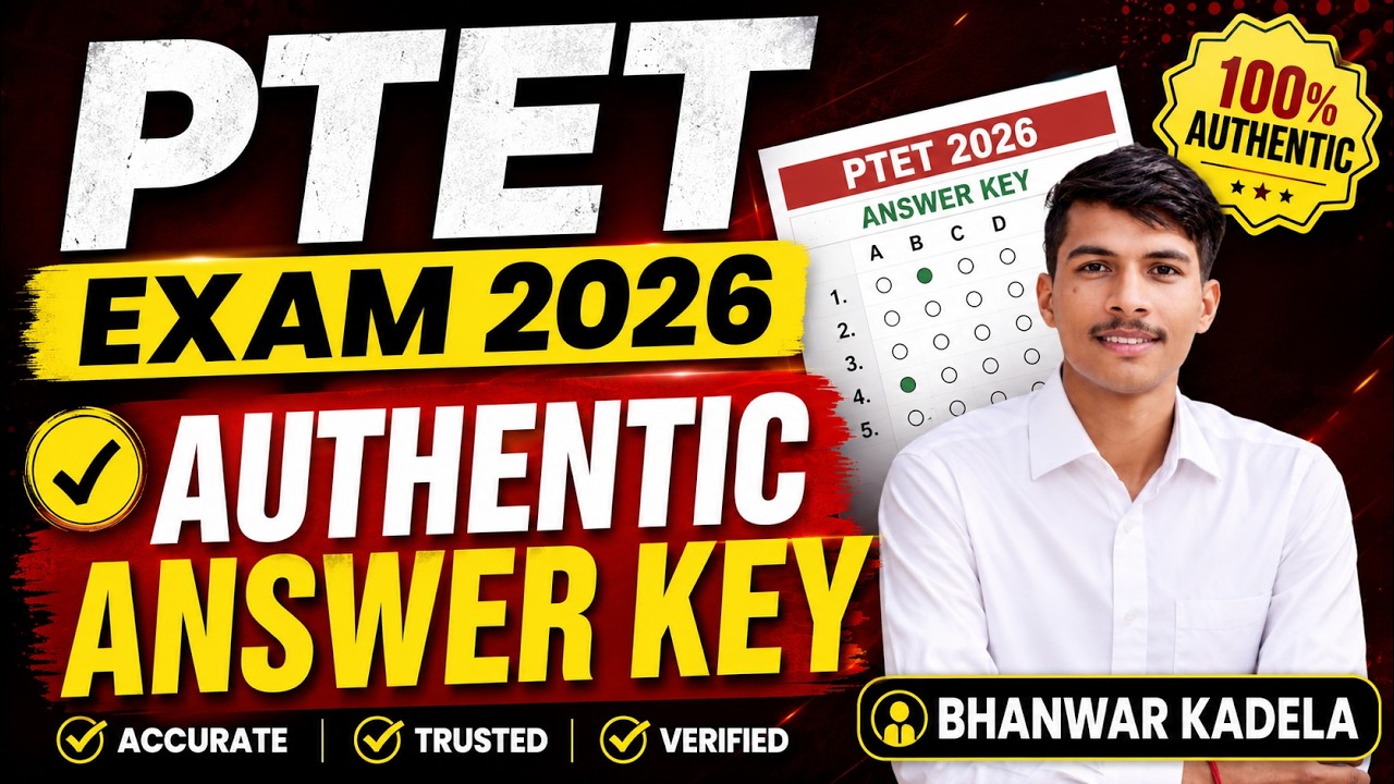 PTET 2026 ANSWER KEY | BHANWAR KADELA | PTET 2026