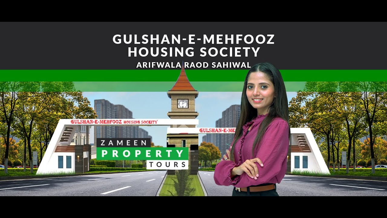 Zameen Property Tours - Gulshan-e-Mehfooz Arif Wala Road Sahiwal