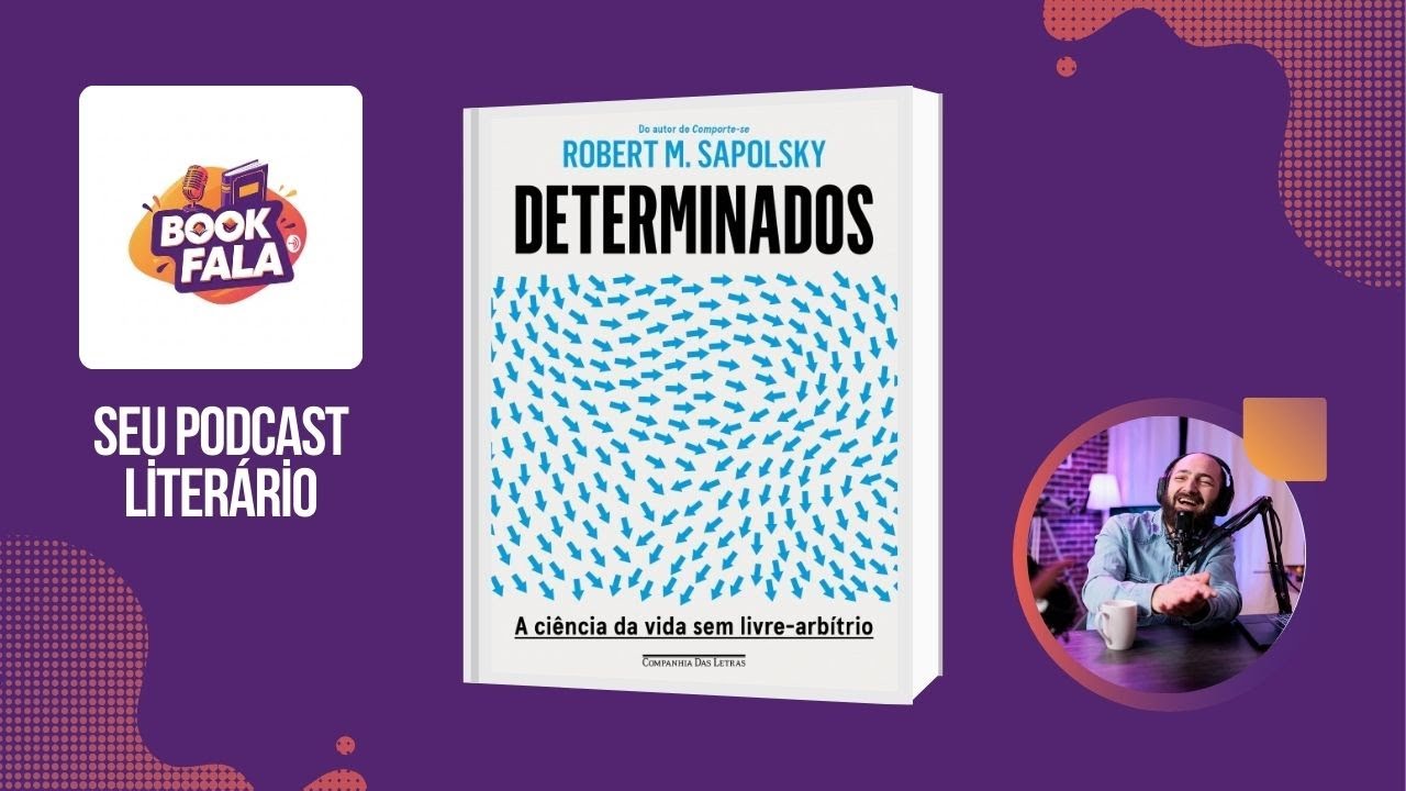 Book Fala - Determinados - Robert M. Sapolsky #107
